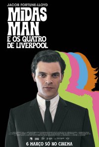 Poster do filme Midas Man e os Quatro de Liverpool / Midas Man (2024)