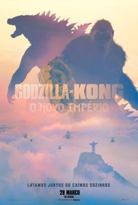 Poster do filme Godzilla x Kong: O Novo Império / Godzilla x Kong: The New Empire (2024)