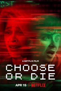 Poster do filme Choose or Die (2022)