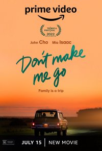 Poster do filme Don't Make Me Go (2022)