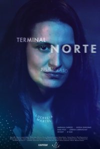 Poster do filme Terminal Norte (2022)
