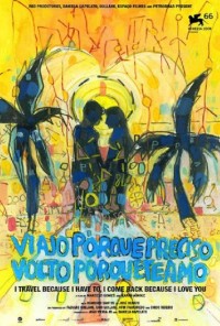 Poster do filme Viajo Porque Preciso, Volto Porque Te Amo (2009)