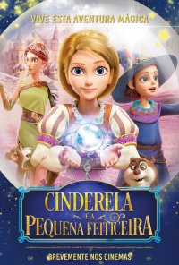Poster do filme Cinderella e a Pequena Feiticeira / Ella And The Little Sorcerer (2022)