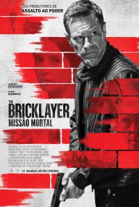 Poster do filme The Bricklayer: Missão Mortal / The Bricklayer (2023)