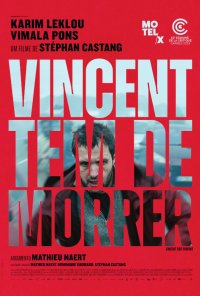 Poster do filme Vincent Tem de Morrer / Vincent doit mourir (2023)