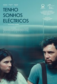 Poster do filme Tenho Sonhos Eléctricos / Tengo sueños eléctricos (2023)