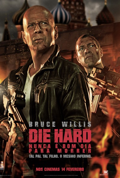 Novo poster português para "Die Hard - Nunca é Bom Dia Para Morrer" (A Good Day to Die Hard)