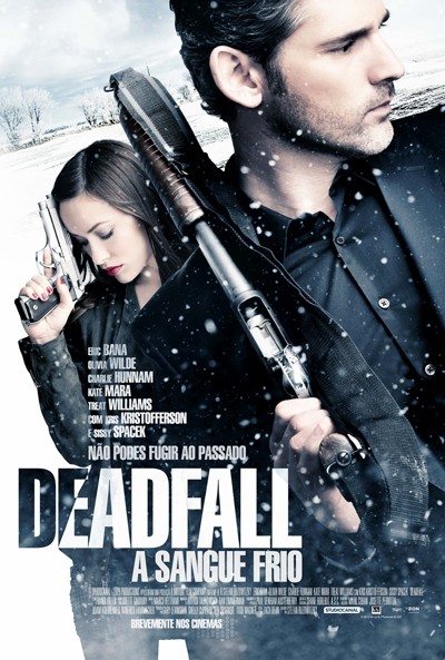 Poster Deadfall - A Sangue Frio / Deadfall (2012)