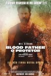 Blood Father - O Protetor
