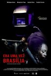 Trailer do filme Era Uma Vez Brasília (2017)