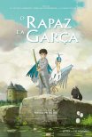 O Rapaz e a Garça / Kimitachi wa dô ikiru ka / The Boy and the Heron (2023)