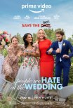 Trailer do filme The People We Hate at the Wedding (2022)