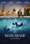Trailer do filme Mascarade (2022)