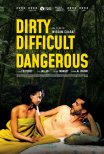 Trailer do filme Sujo, Difícil, Perigoso / Dirty, Difficult, Dangerous (2023)