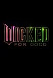 Wicked: For Good