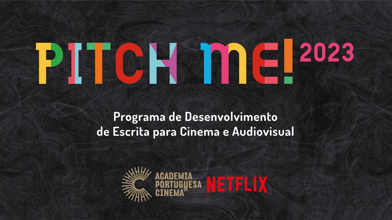 "Pitch me!" - Academia Portuguesa de Cinema e Netflix lançam programa de apoio a argumentistas