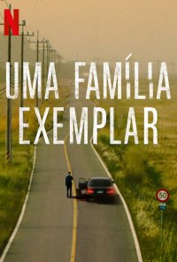 Poster da série Uma Família Exemplar / A Model Family (2022)
