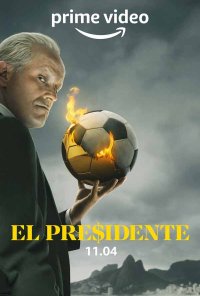 Poster da série El Presidente (2020)