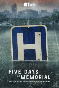 Poster da série Cinco Dias no Memorial Medical Center / Five Days at Memorial (2022)