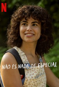 Poster da série Não És Nada de Especial / Tú no eres especial (2022)