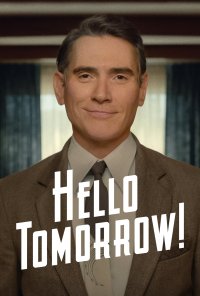 Poster da série Olá, Amanhã! / Hello Tomorrow! (2023)
