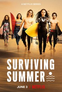 Poster da série Surviving Summer (2022)
