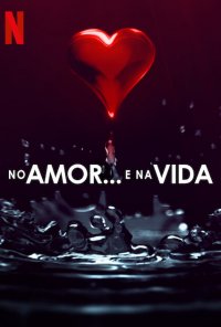 Poster da série No Amor... e na Vida / Love, Life & Everything in Between (2022)