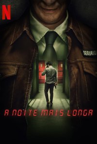 Poster da série A Noite Mais Longa / La noche más larga (2022)