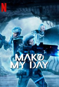 Poster da série Make My Day (2023)