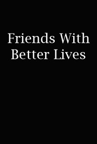 Poster da série Friends With Better Lives (2013)