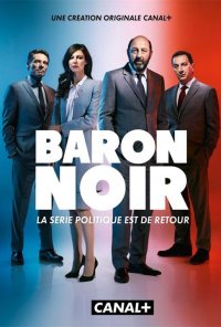 Poster da série Barão Negro / Baron Noir (2016)