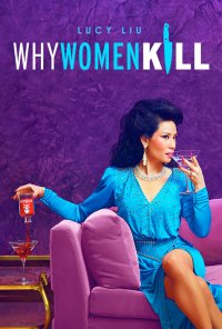 Poster da série Why Women Kill (2019)