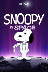 Poster da série Snoopy no Espaço / Snoopy in Space (2019)