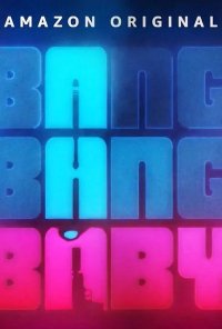 Poster da série Bang Bang Baby (2022)
