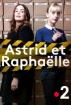 Astrid e Raphaëlle